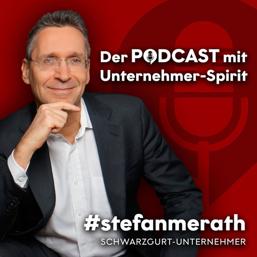 Listen to Stefan Merath - Der Podcast mit Unternehmerspirit podcast ...