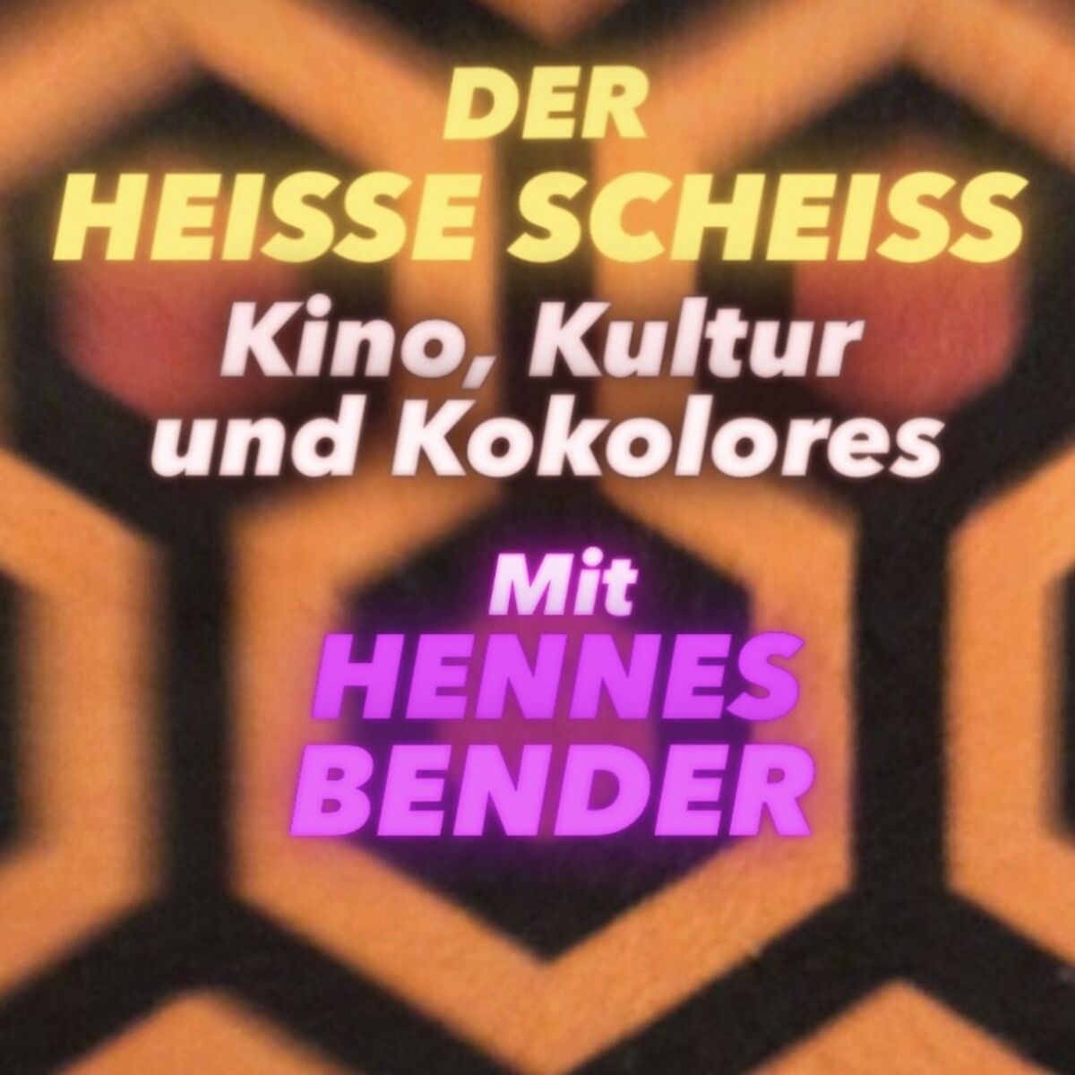 Show cover of DER HEISSE SCHEISS mit Hennes Bender