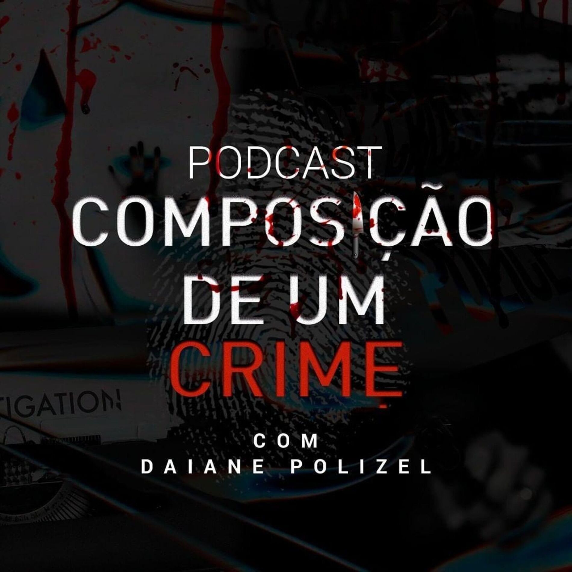 Show cover of Podcast Composição De Um Crime