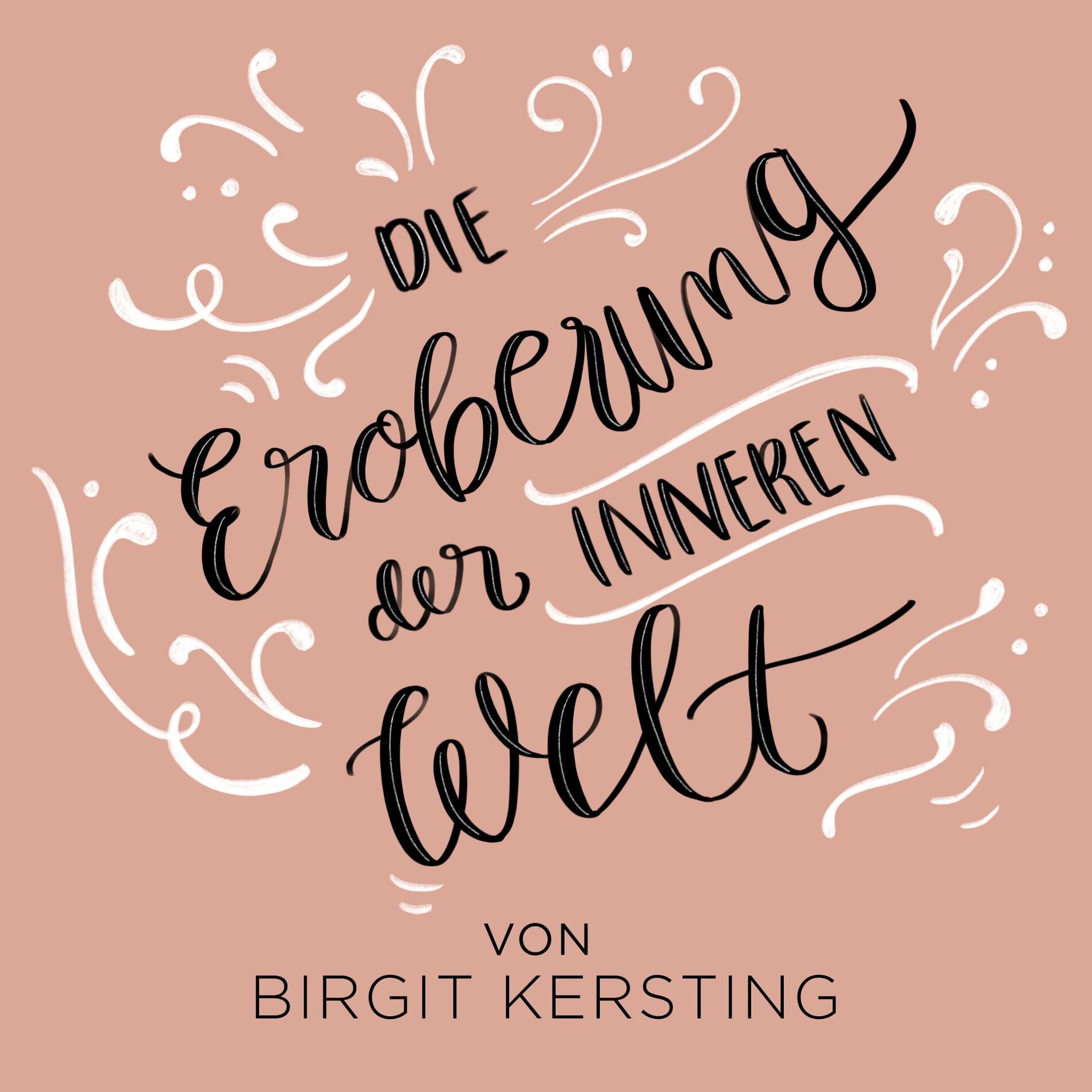 Show cover of Die Eroberung der inneren Welt