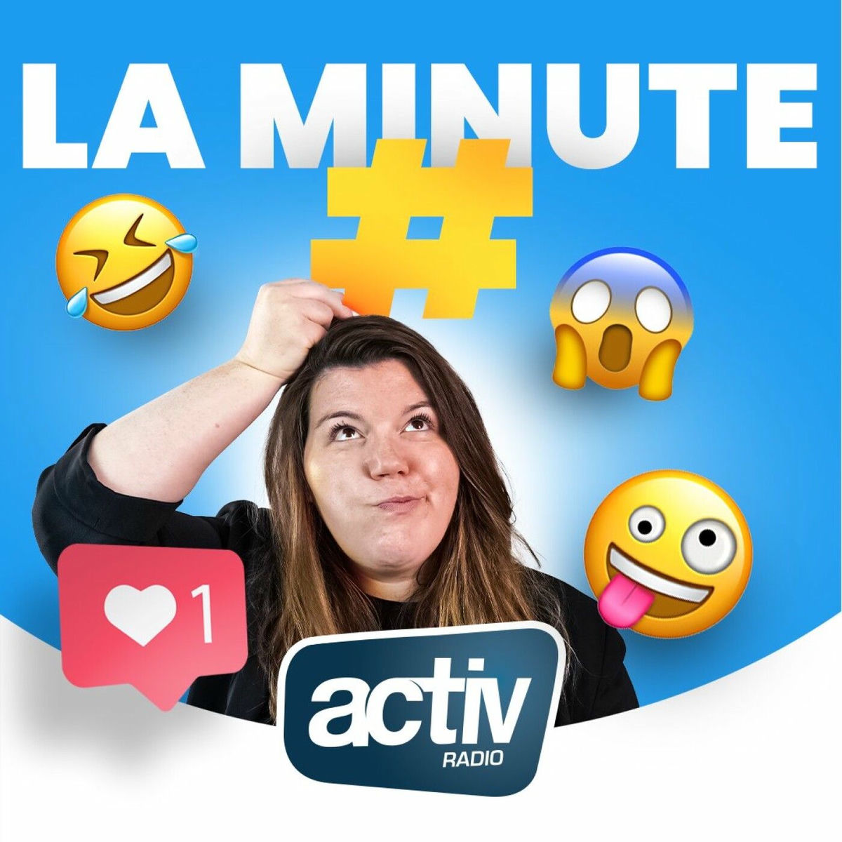 Show cover of L'ACTU DES RESEAUX SOCIAUX : LA MINUTE HASHTAG AVEC ACTIV RADIO