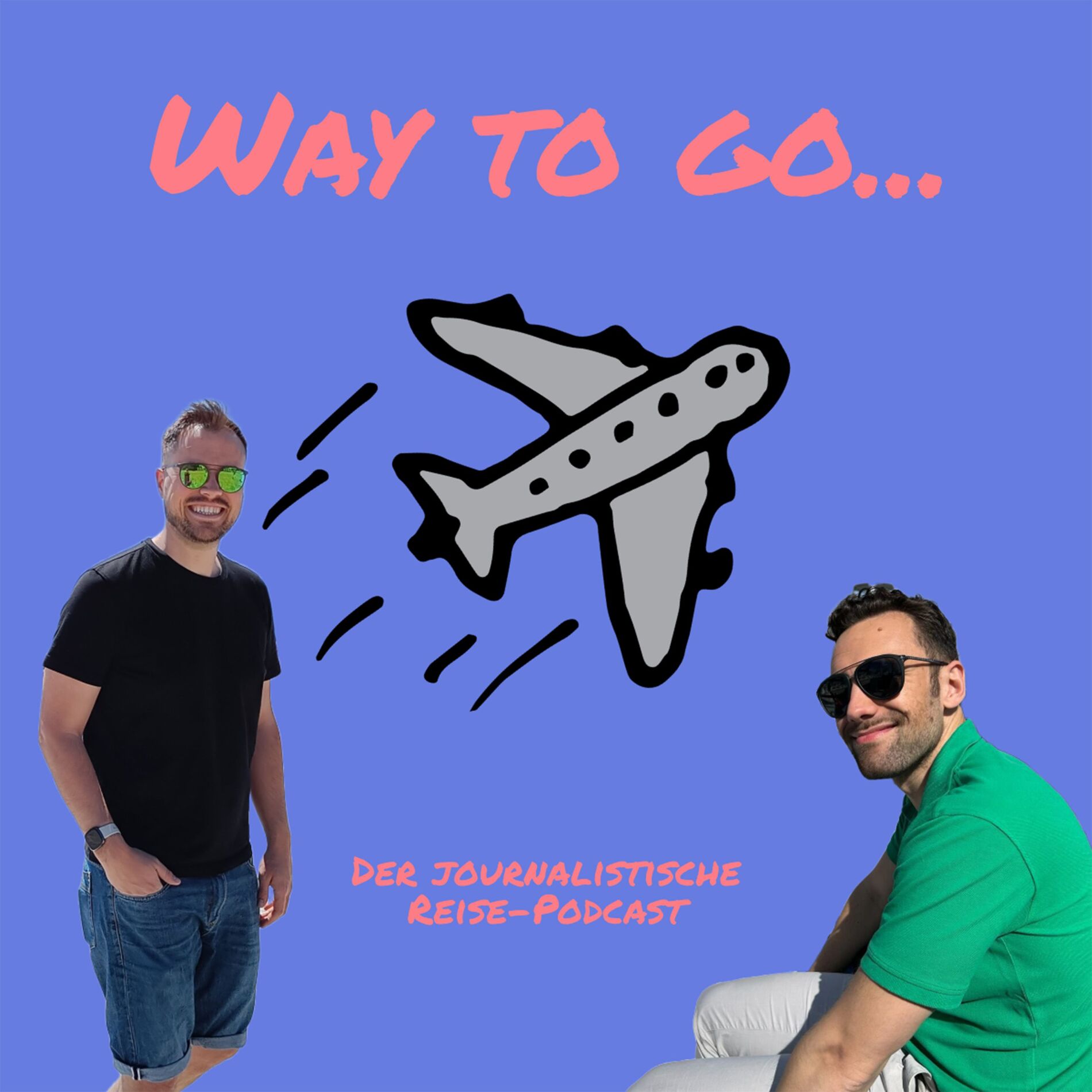 Show cover of Way to go - Der Reise-Podcast
