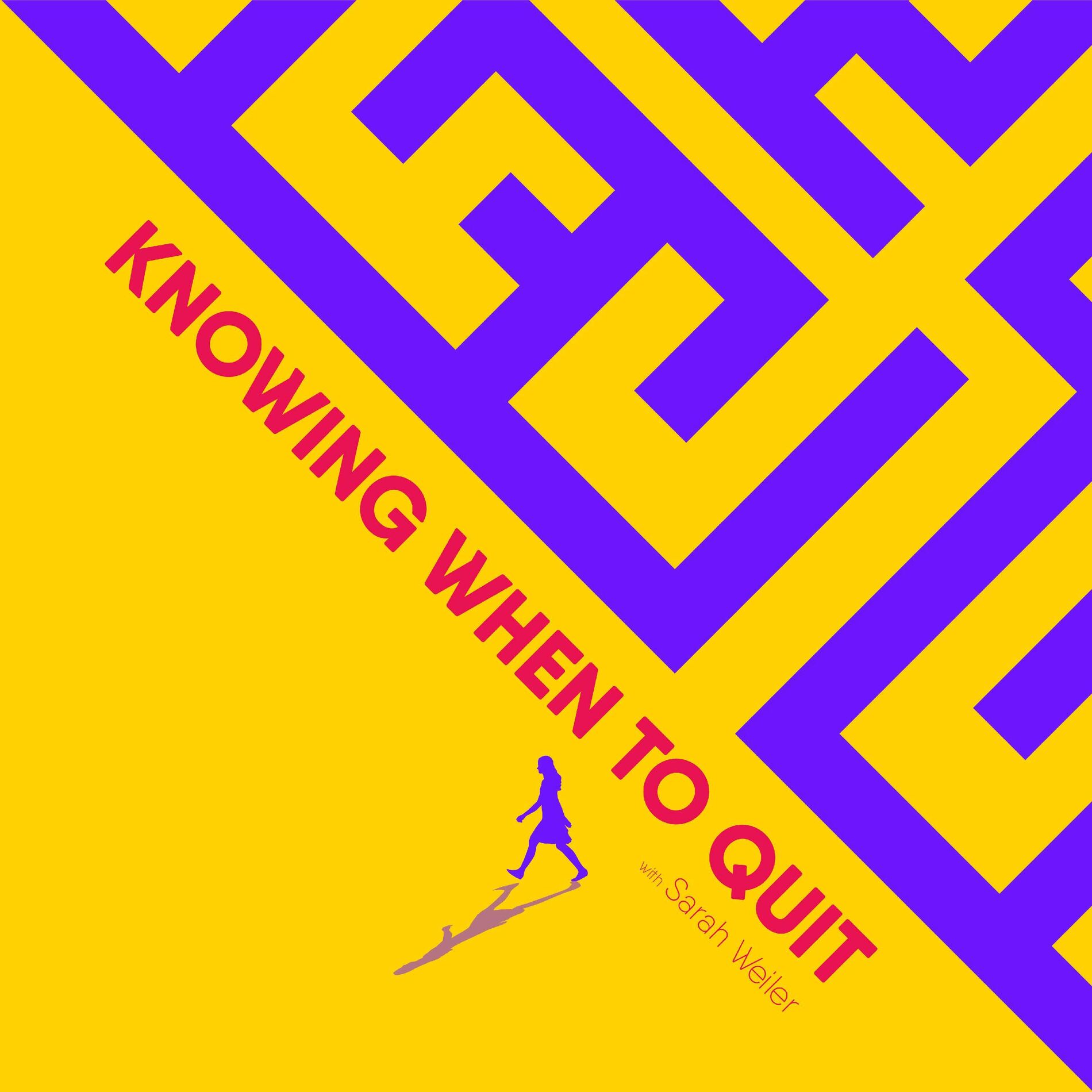 Show cover of Knowing When to Quit