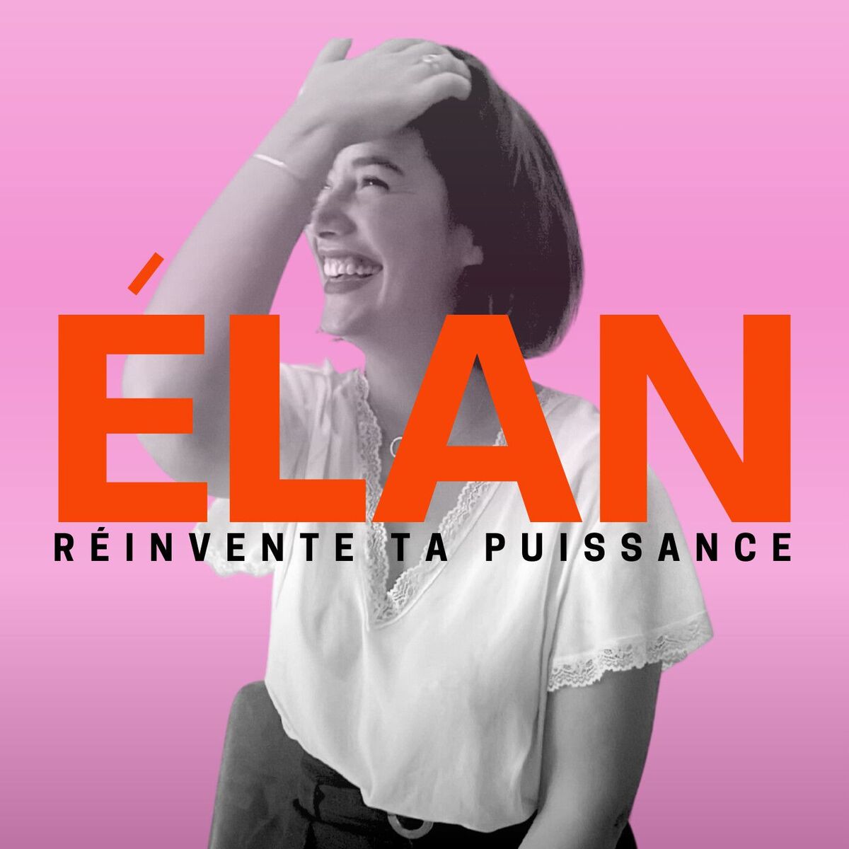 Show cover of Elan, réinvente ta puissance par Claire-Léa