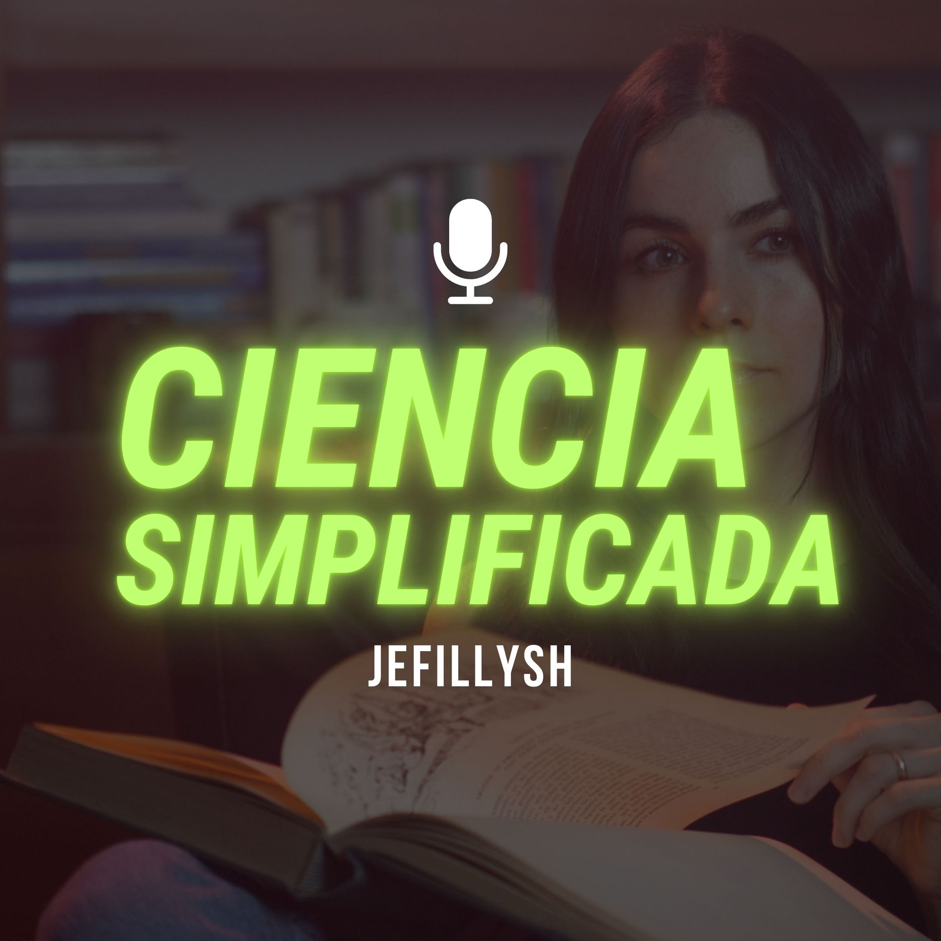 Show cover of Jefillysh: Ciencia Simplificada