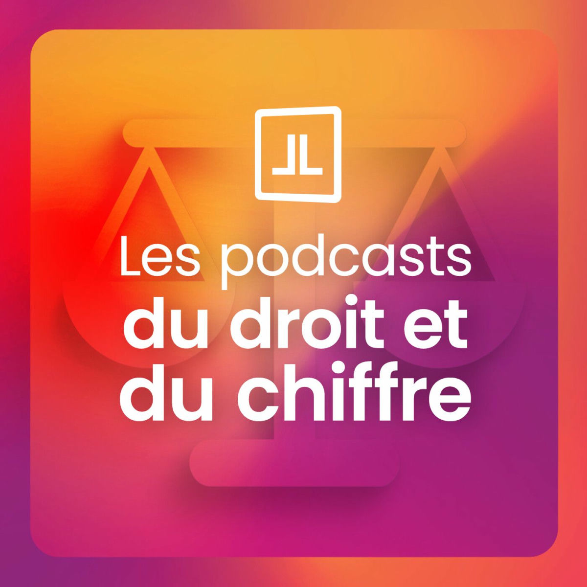 Show cover of Les Podcasts du Droit et du Chiffre Lefebvre Dalloz