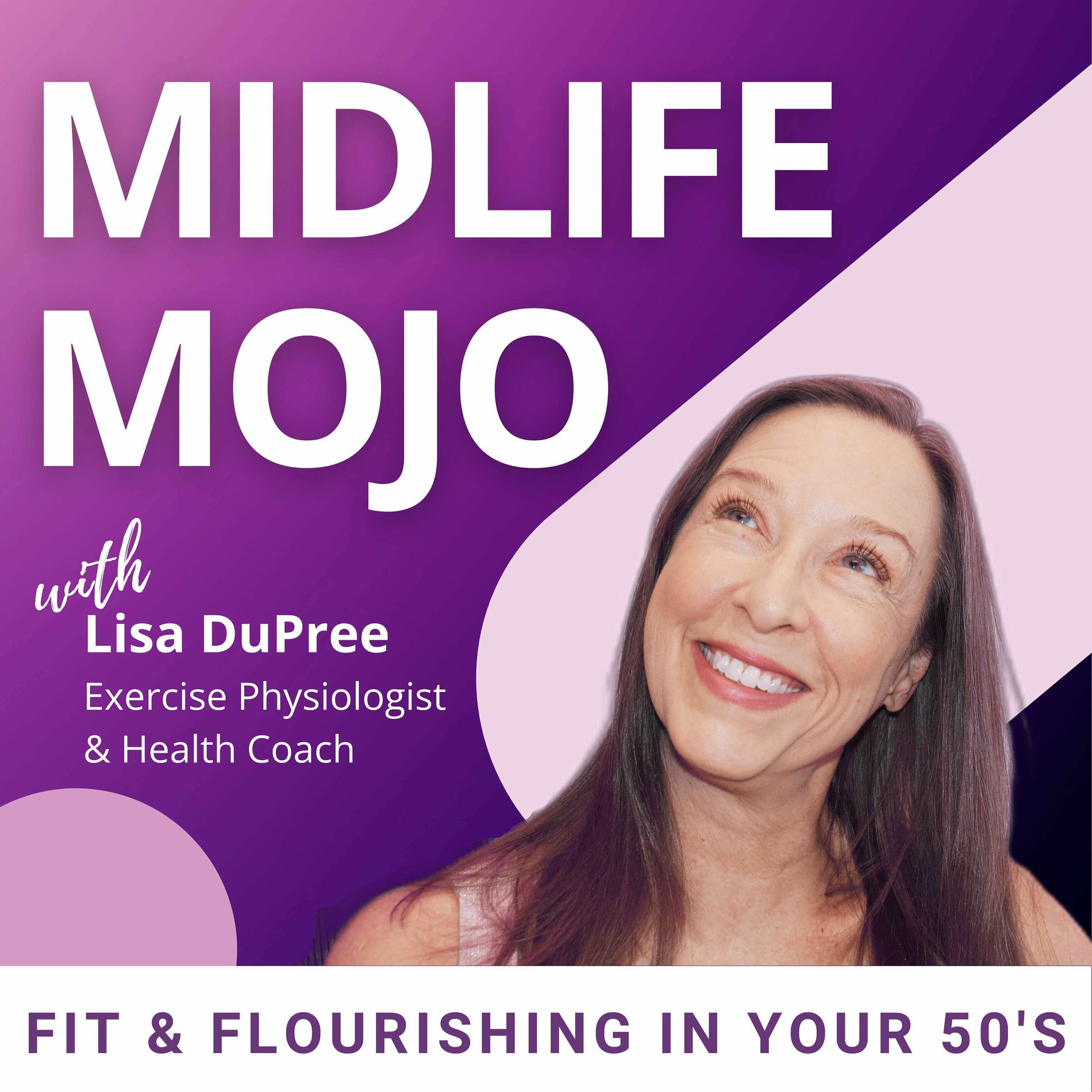 Show cover of Midlife Mojo: Fitness over 50 for Flourishing in Menopause