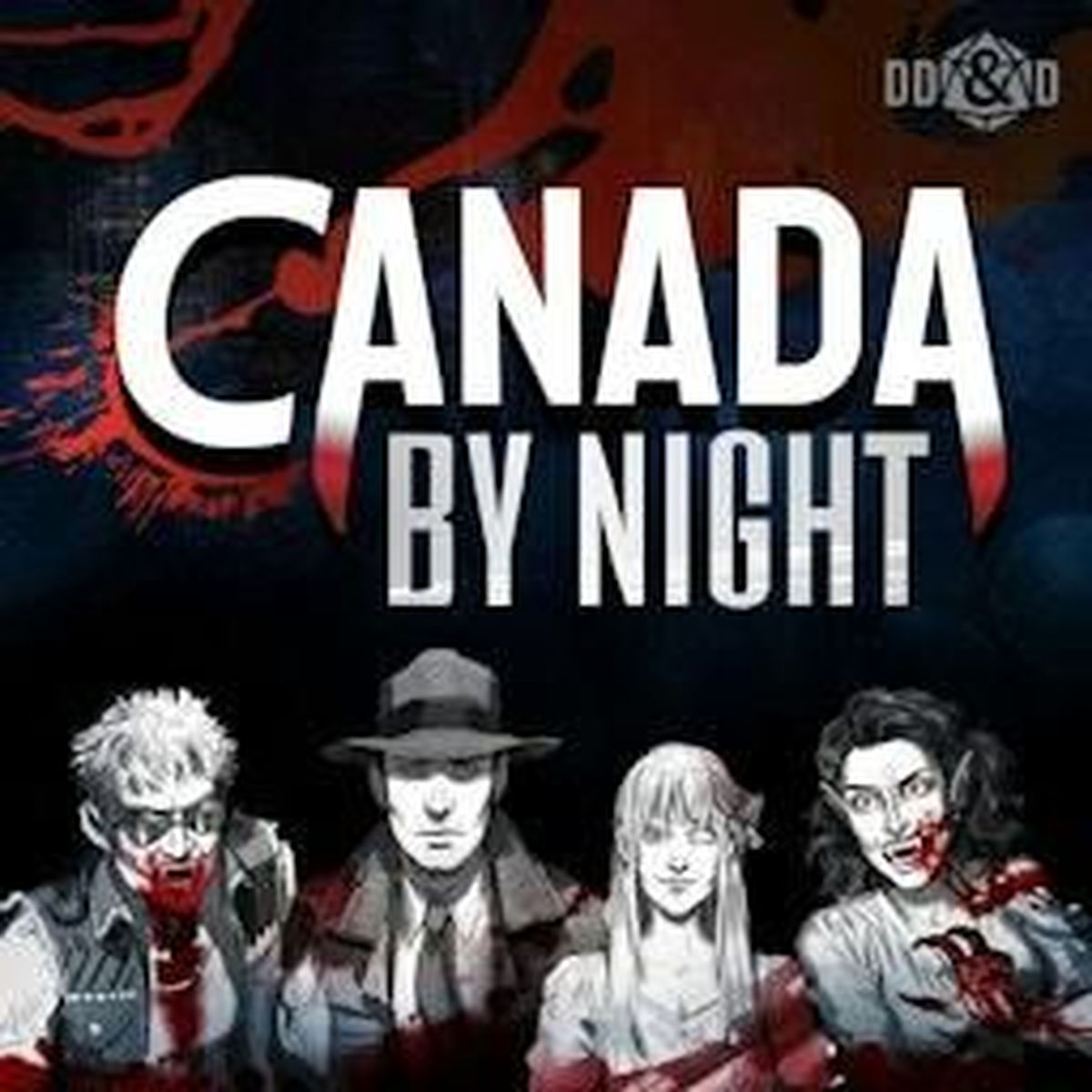 Show cover of Canada by Night a Vampire the Masquerade Podcast