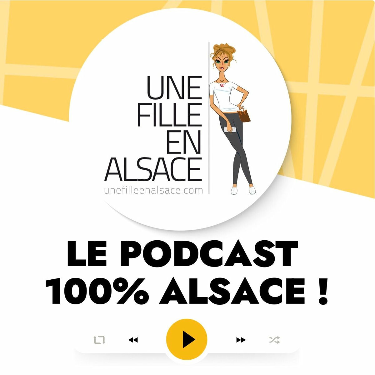 Show cover of Une Fille en Alsace - Le Podcast