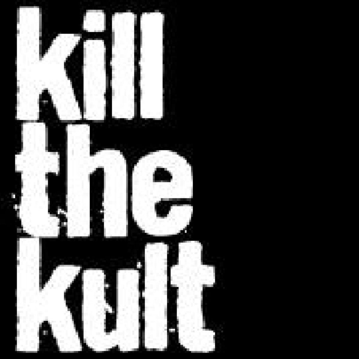 Show cover of Kill the Kult - Le Podcast