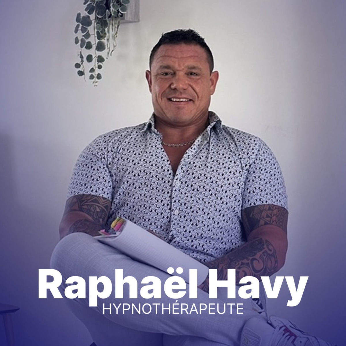 Show cover of Raphaël Havy - Hypnothérapeute
