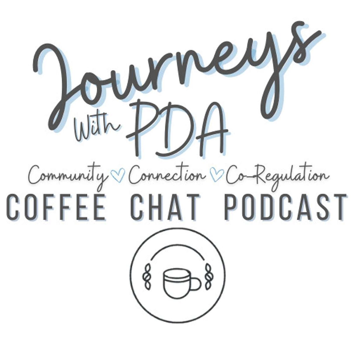 Show cover of Journeys With PDA Coffee Chat Podcast