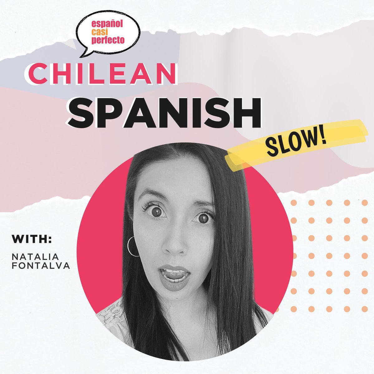 Show cover of Slow Chilean Spanish