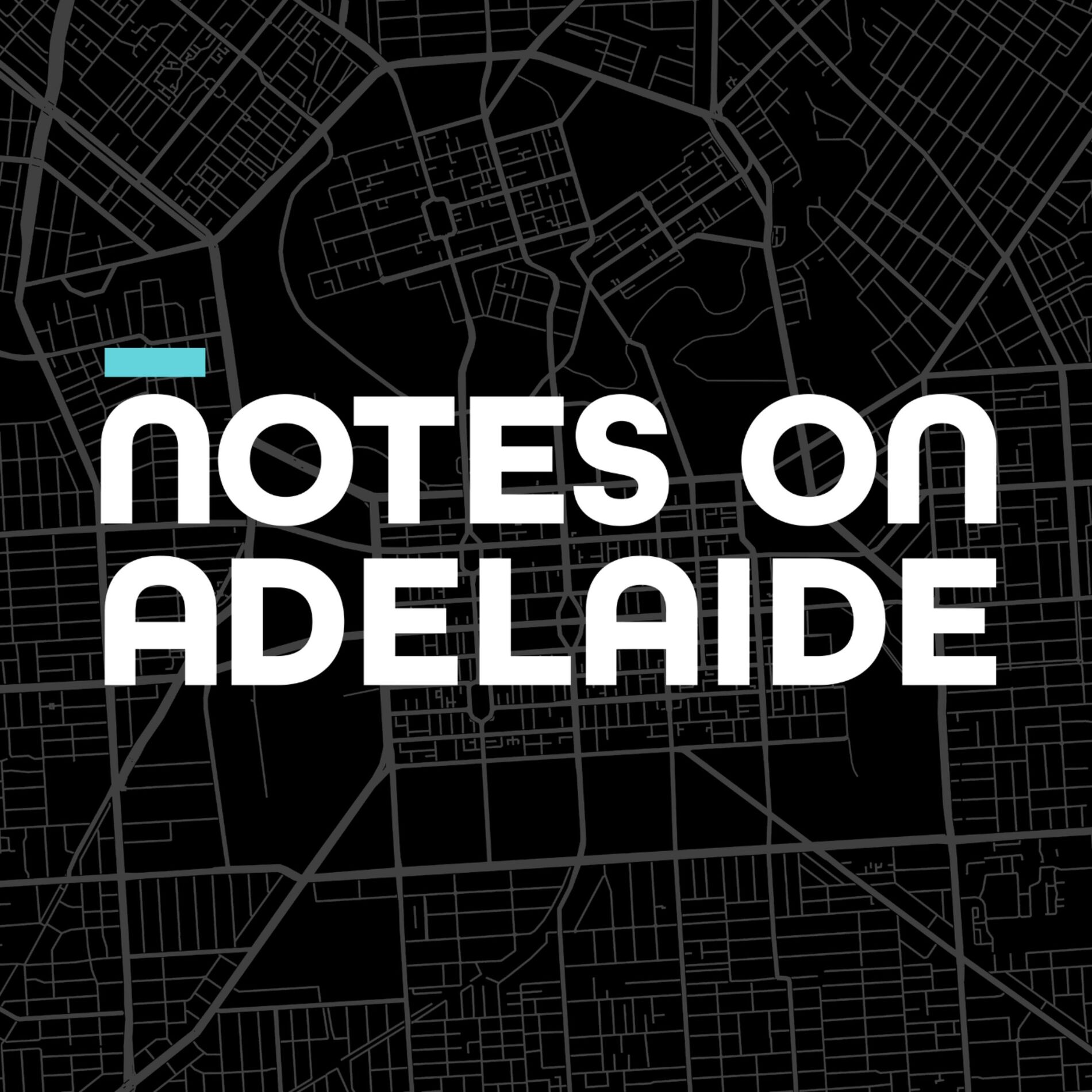 Show cover of Notes on Adelaide