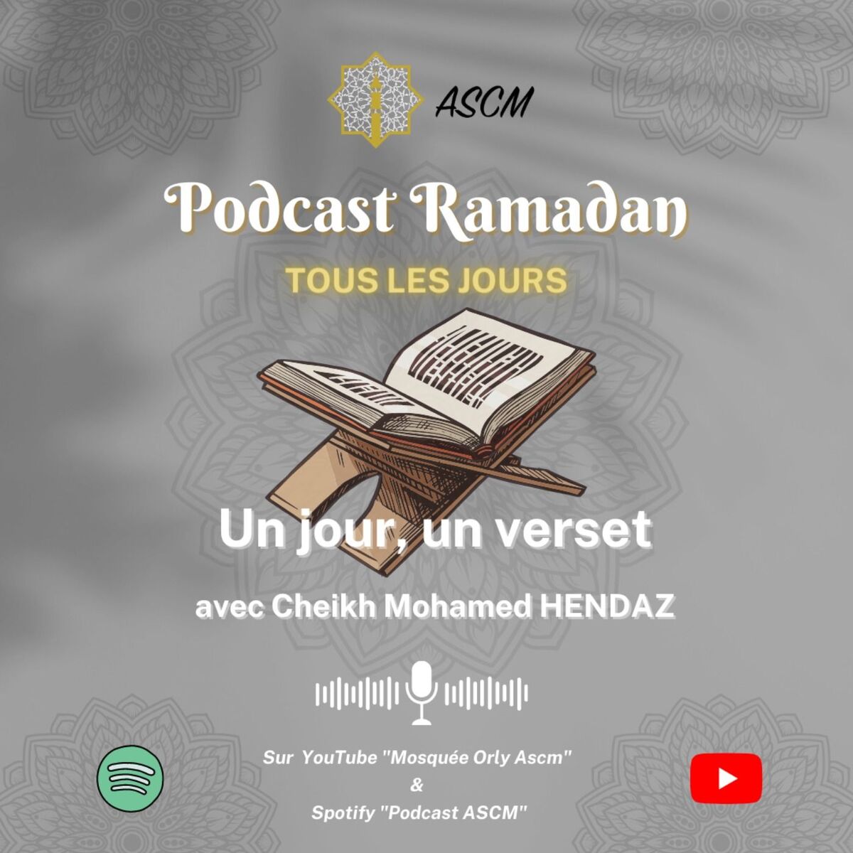 Show cover of Podcast ASCM Ramadan 2023 - Un jour, un verset