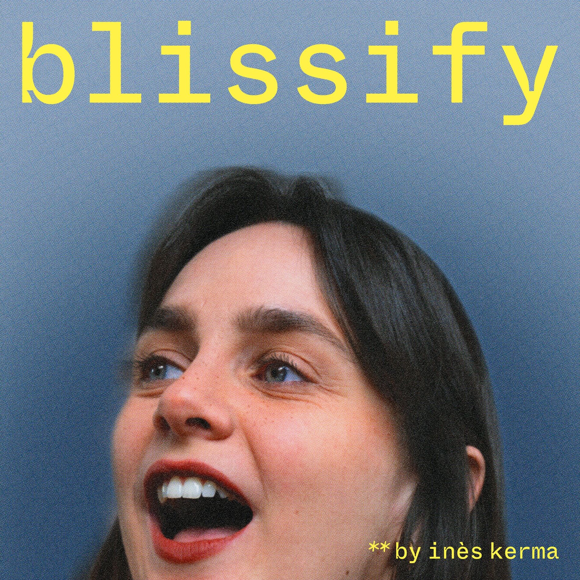 Show cover of blissify
