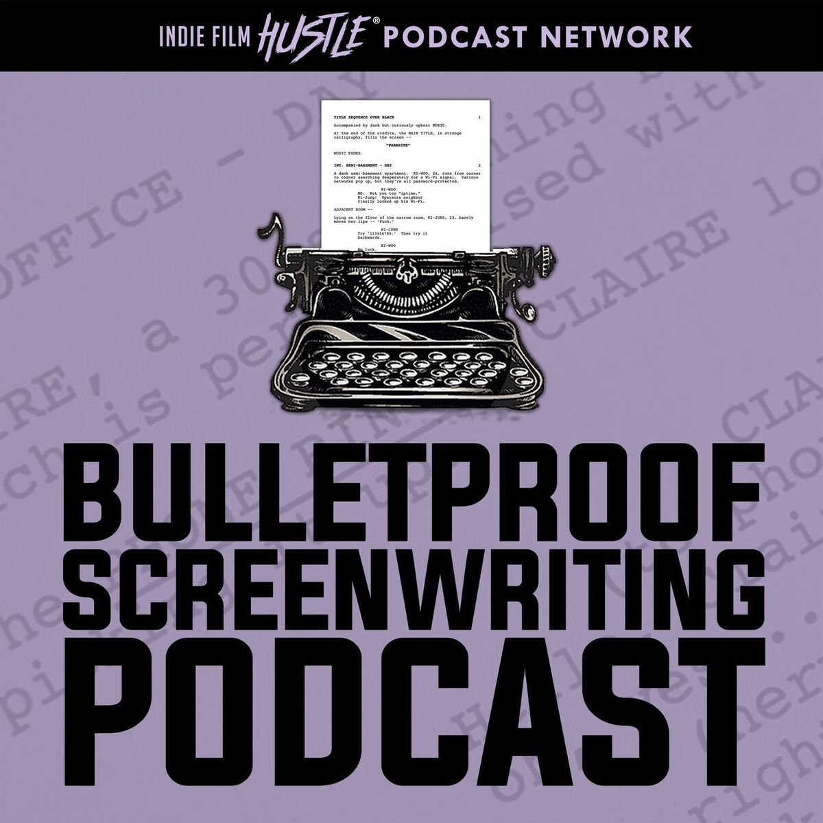 Show cover of Bulletproof Screenwriting™ Podcast