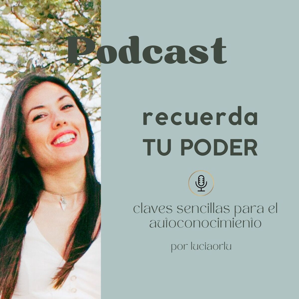 Show cover of Recuerda tu poder a través del autoconocimiento