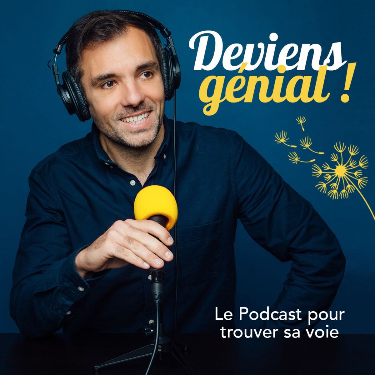 Show cover of Deviens Génial ! Le podcast pour trouver sa voie.