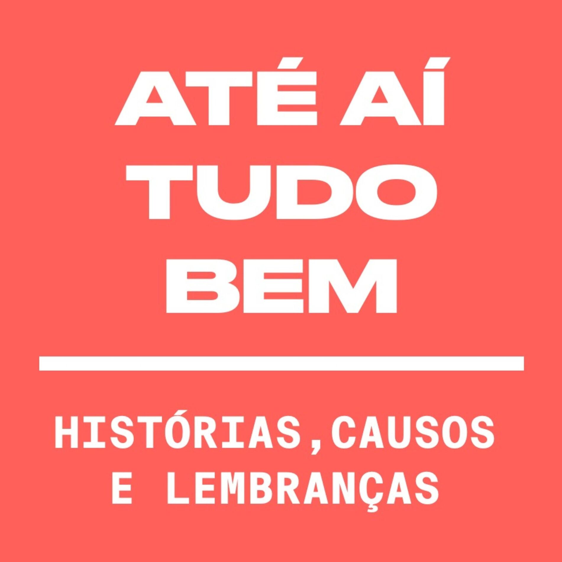 Show cover of Até Aí Tudo Bem