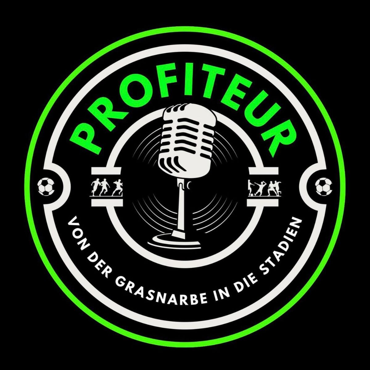 Show cover of Profiteur Podcast - Von der Grasnarbe in die Stadien
