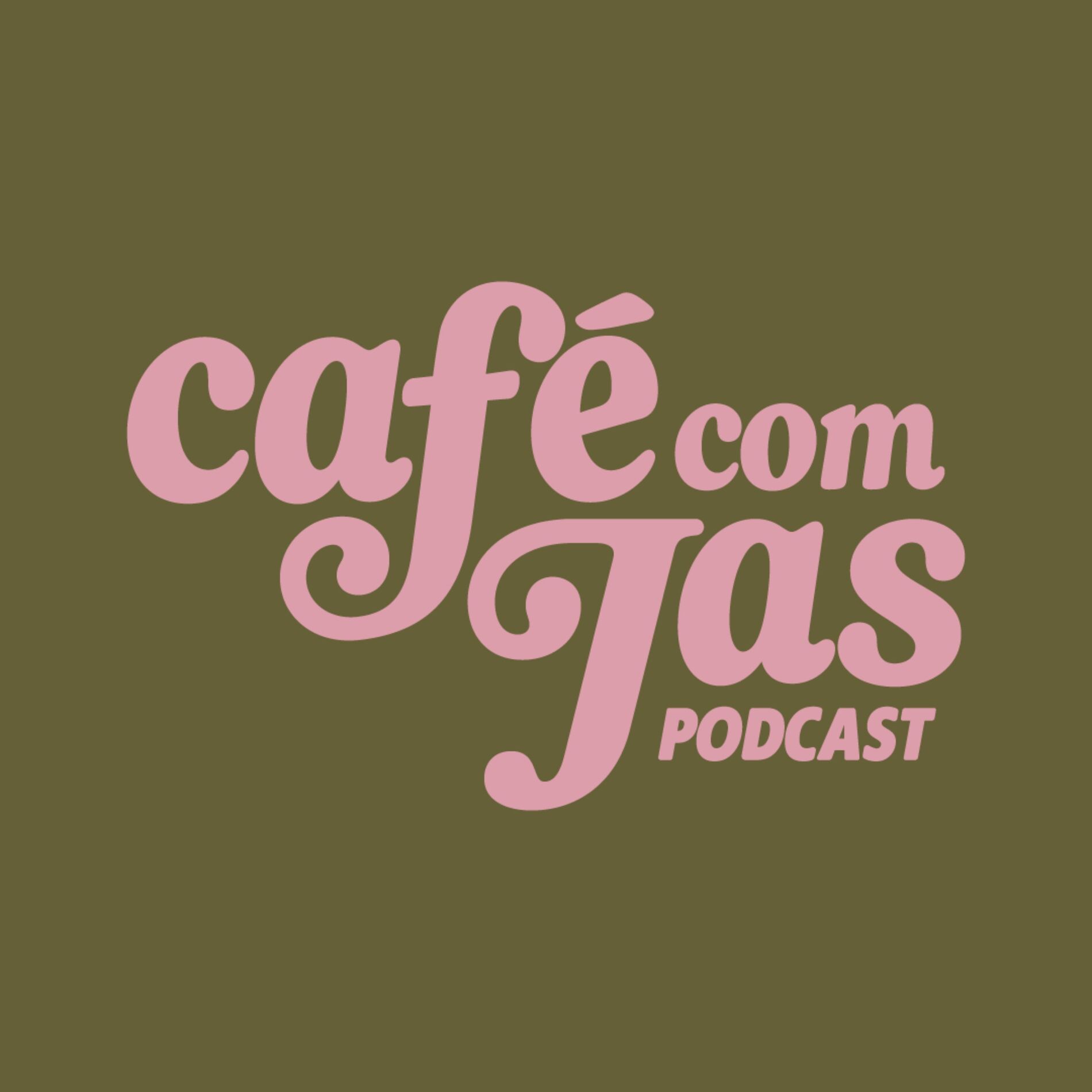 Show cover of Café com Jas / o podcast