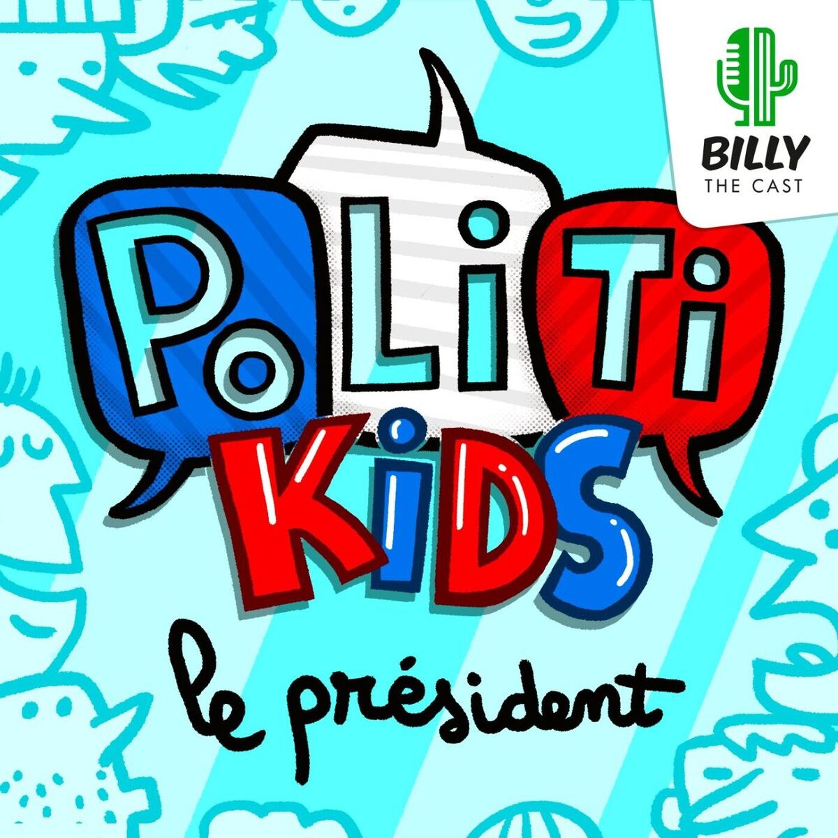 Show cover of PolitiKIDS : le Président