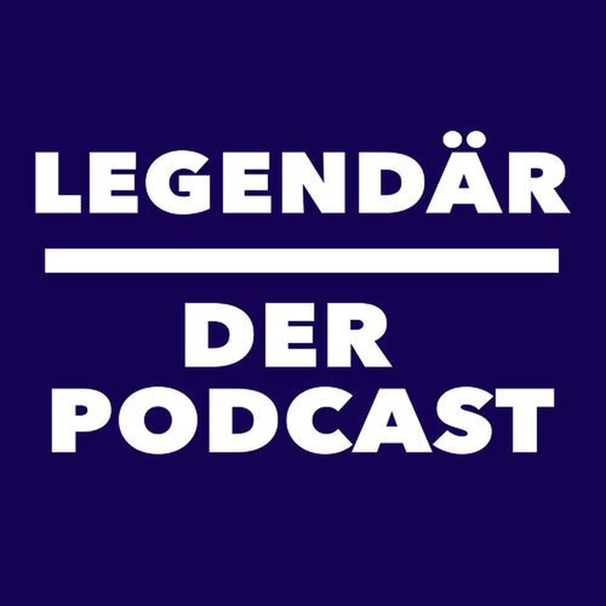 Show cover of LEGENDÄR - DER PODCAST