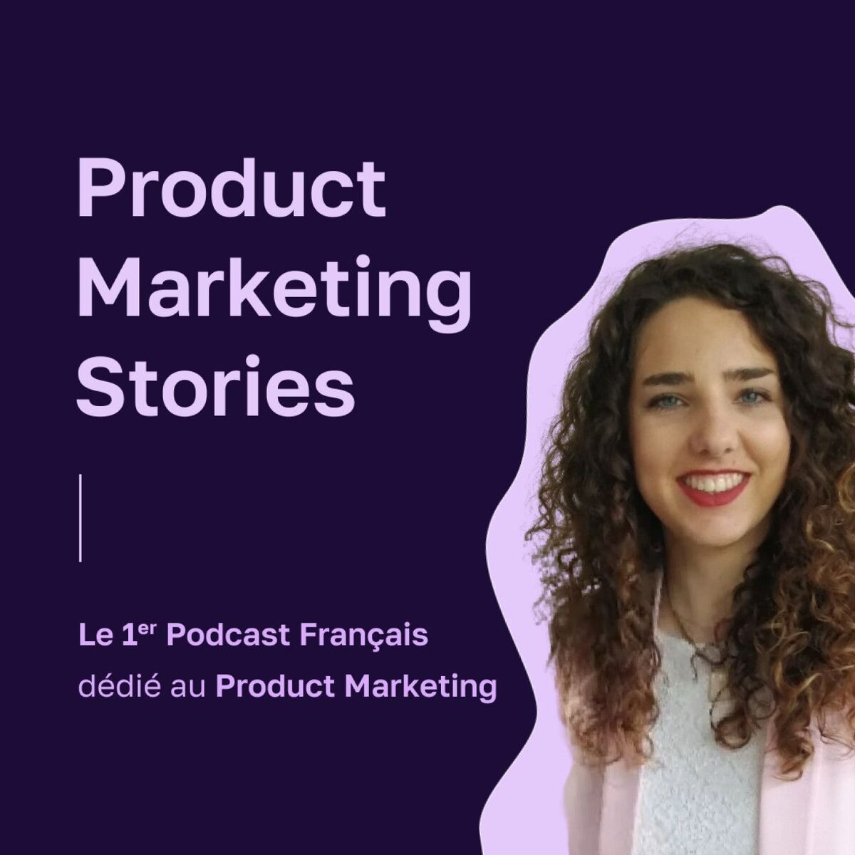 Show cover of Product Marketing Stories : Conseil | Carrière | Growth | Stratégie | Methodologies