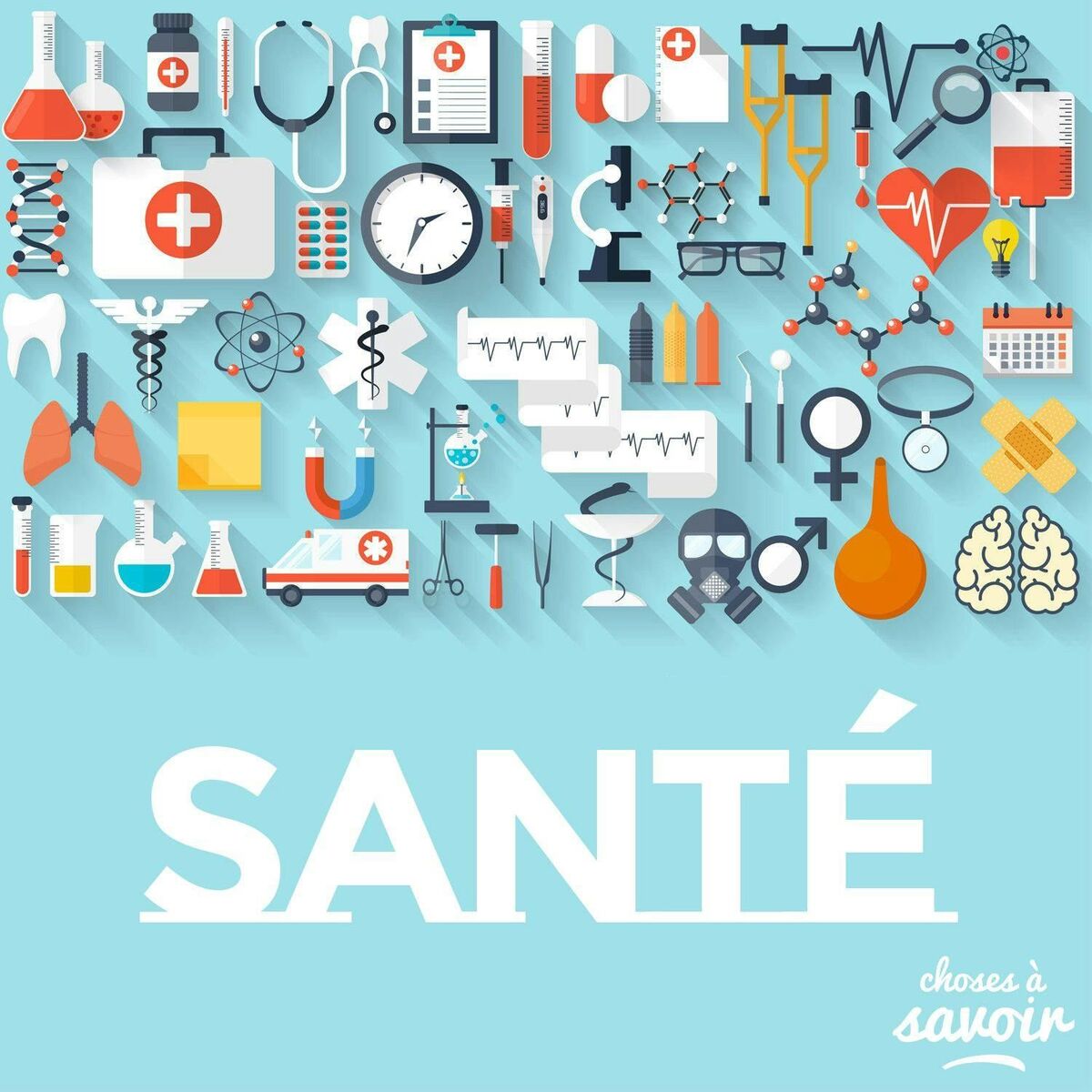 Show cover of Choses à Savoir SANTE