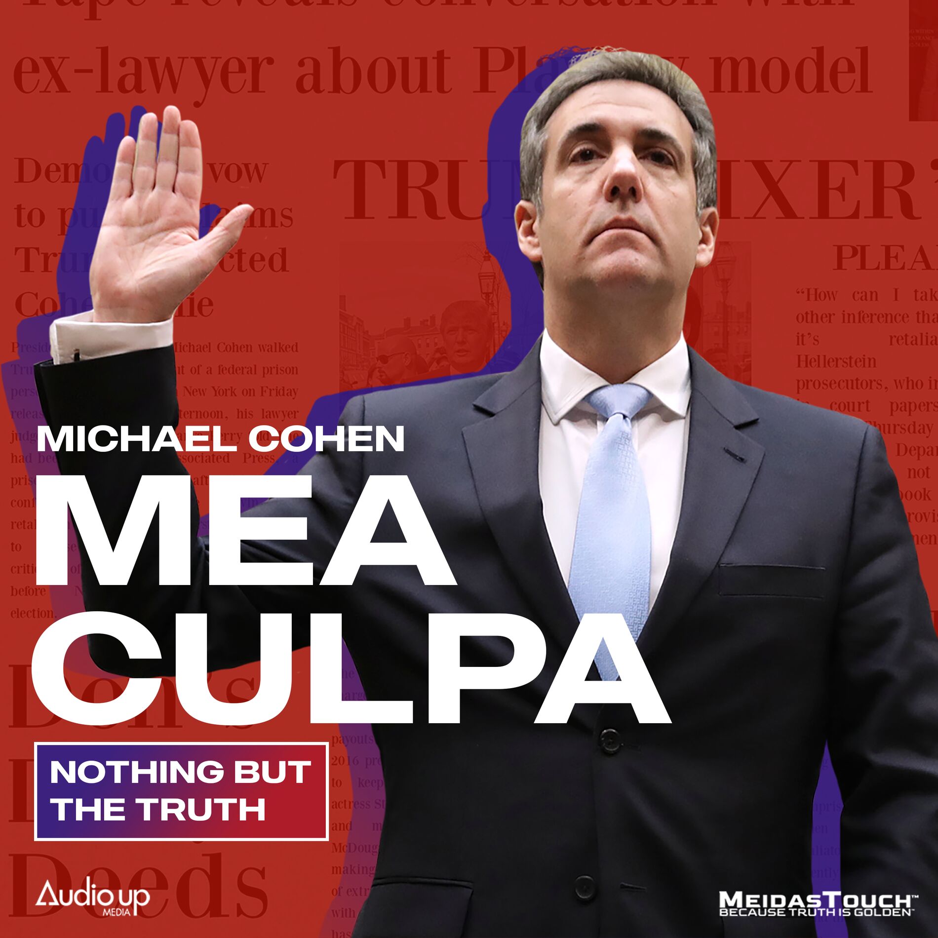 Show cover of THE OFFICIAL MEA CULPA WITH MICHAEL COHEN ARCHIVE