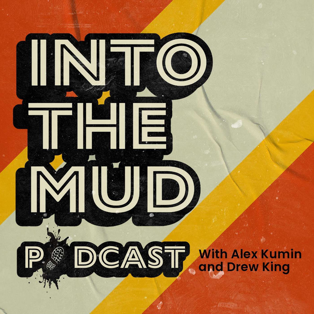 Show cover of Into The Mud Podcast
