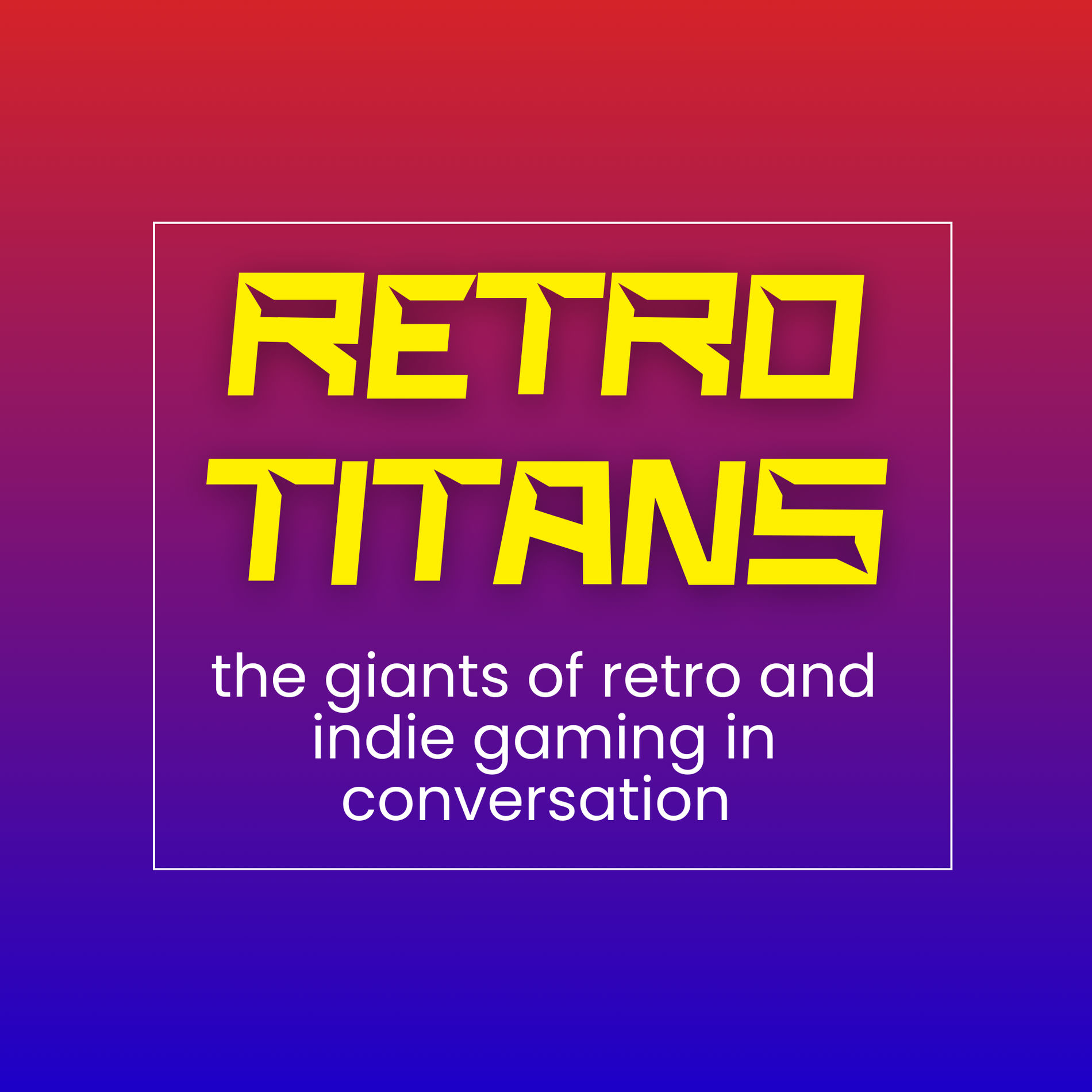 Show cover of Retro Titans - an Evercade podcast