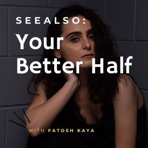 Escucha el podcast See Also: Your Better Half | Deezer