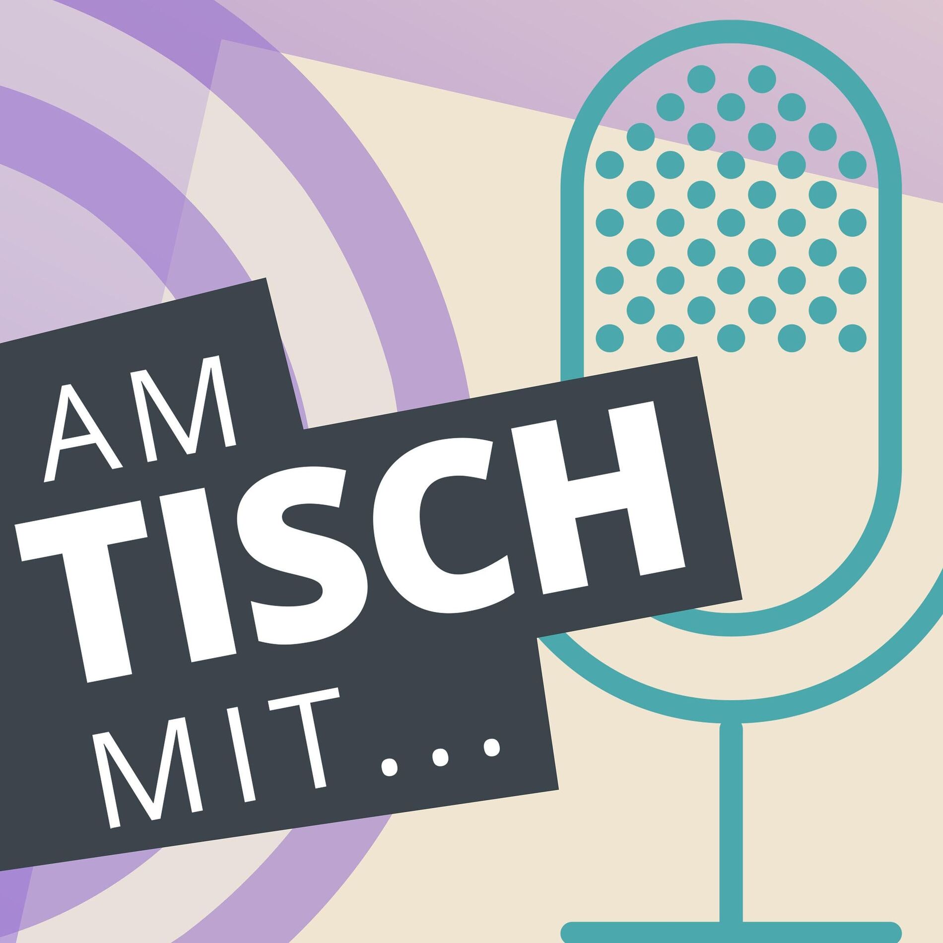 Show cover of Am Tisch mit... - Der Podcast rund um Bildung und mehr
