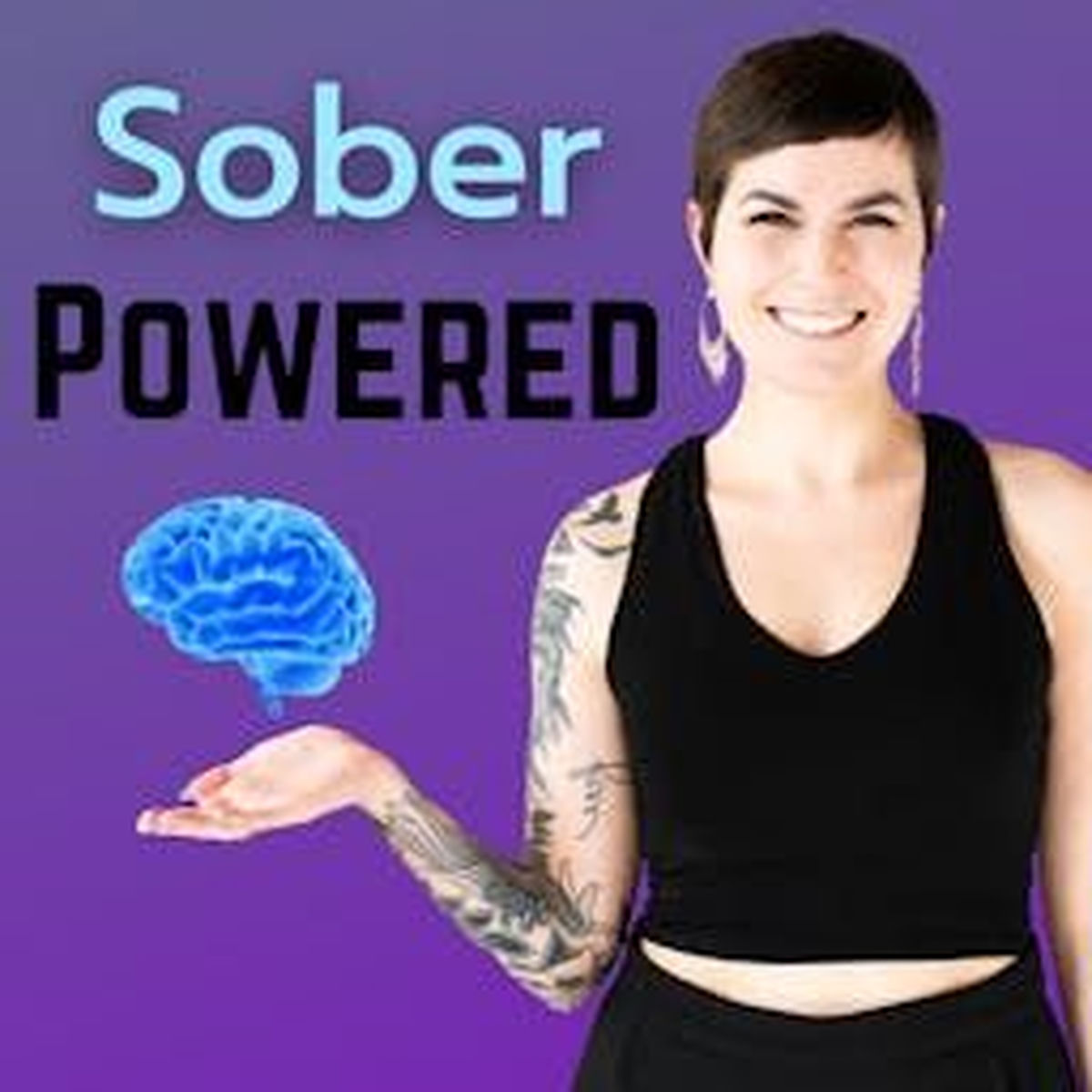 Show cover of Sober Powered: The Neuroscience of Being Sober