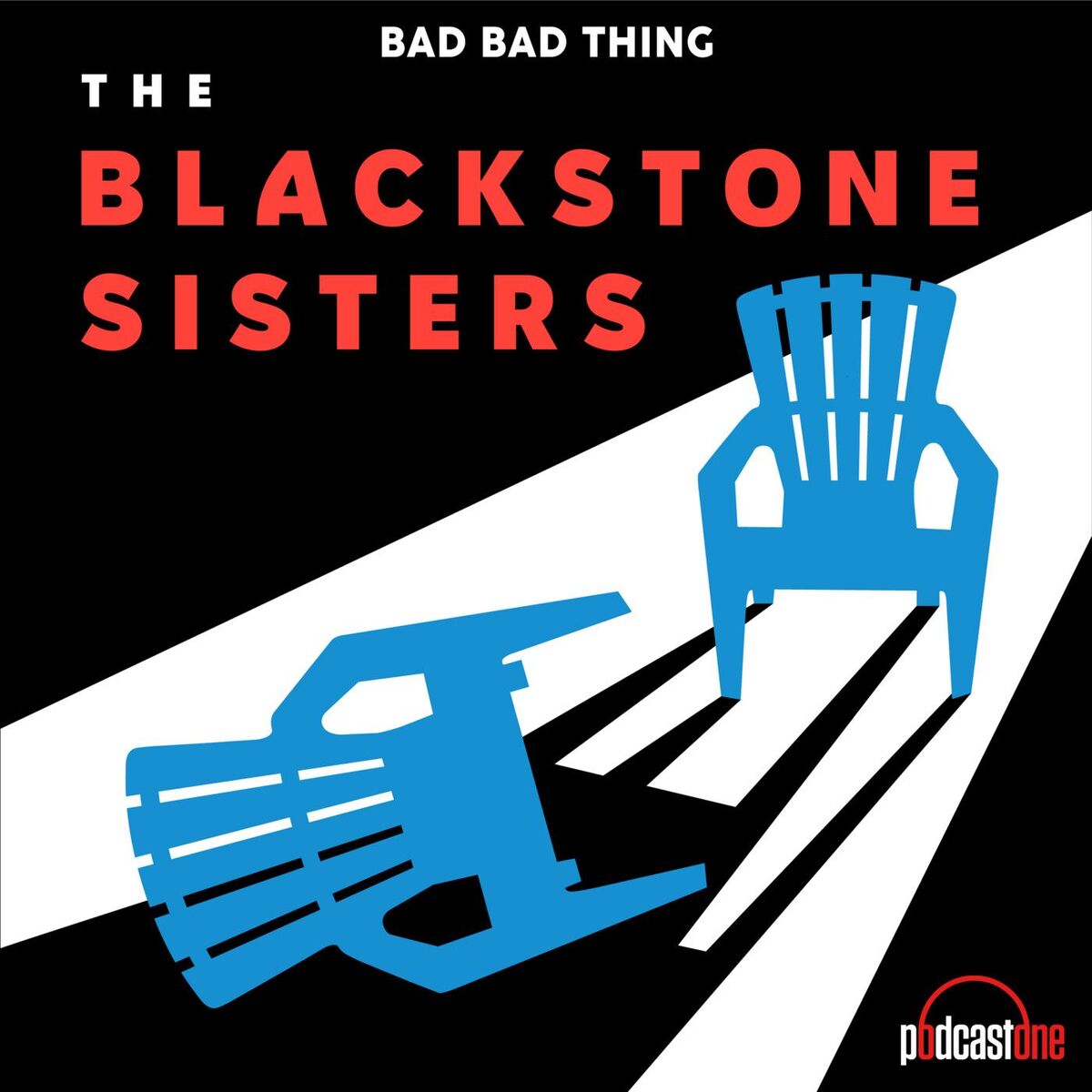 Show cover of Bad Bad Thing: The Blackstone Sisters