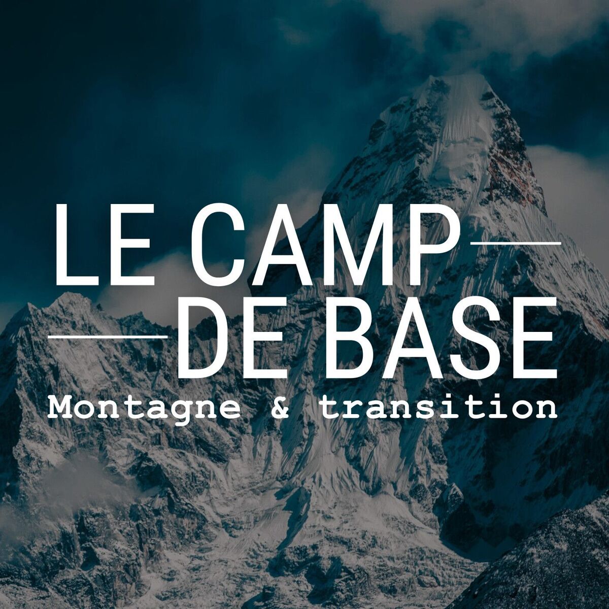 Show cover of Le Camp de base - Montagne & Aventures