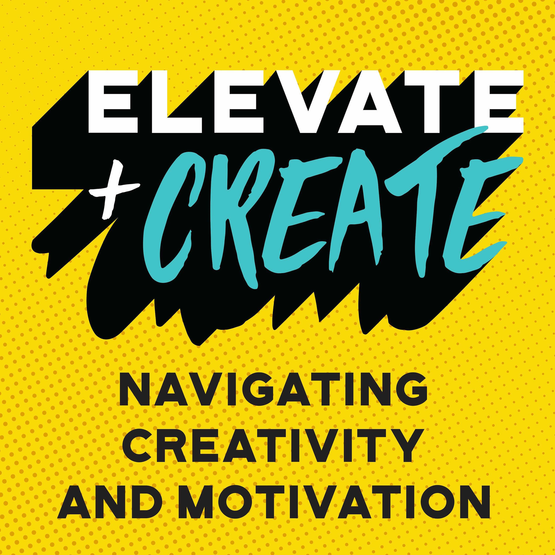 Show cover of Elevate + Create