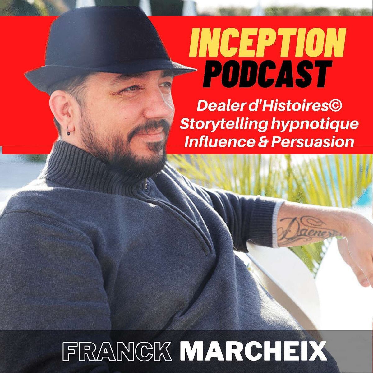 Show cover of Inception Podcast : Dealer d'Histoires