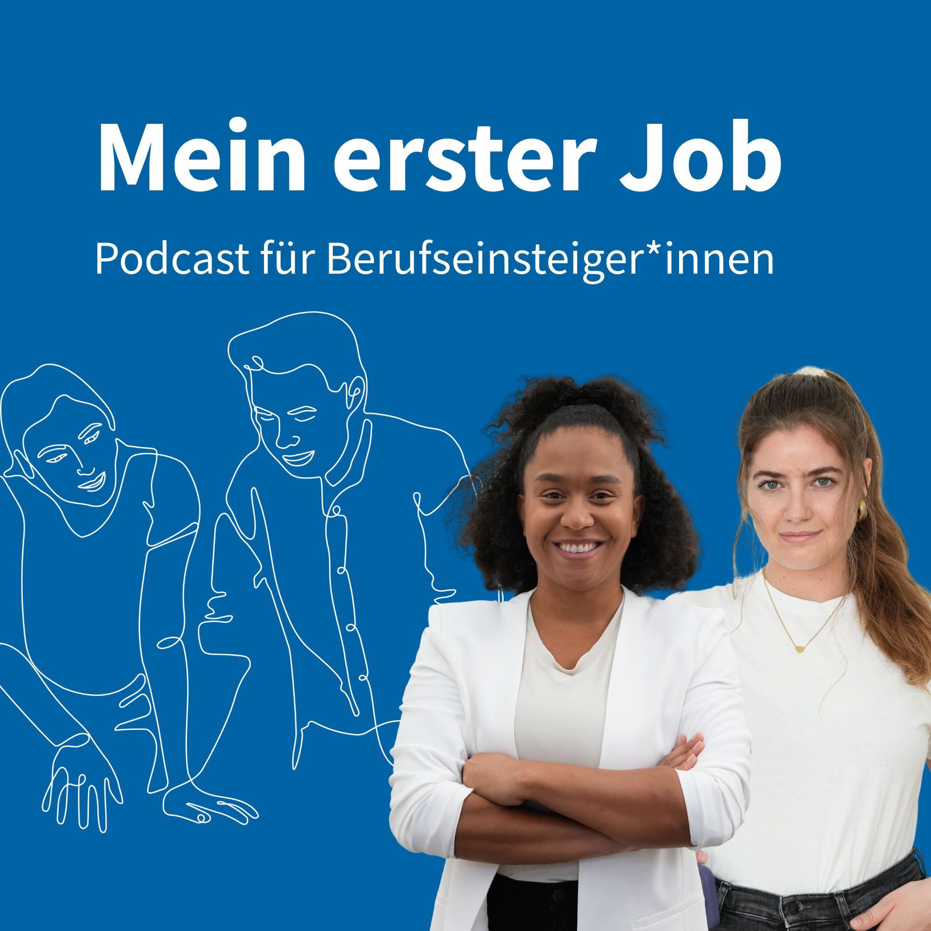 Show cover of Mein erster Job - Podcast für Berufseinsteiger*innen