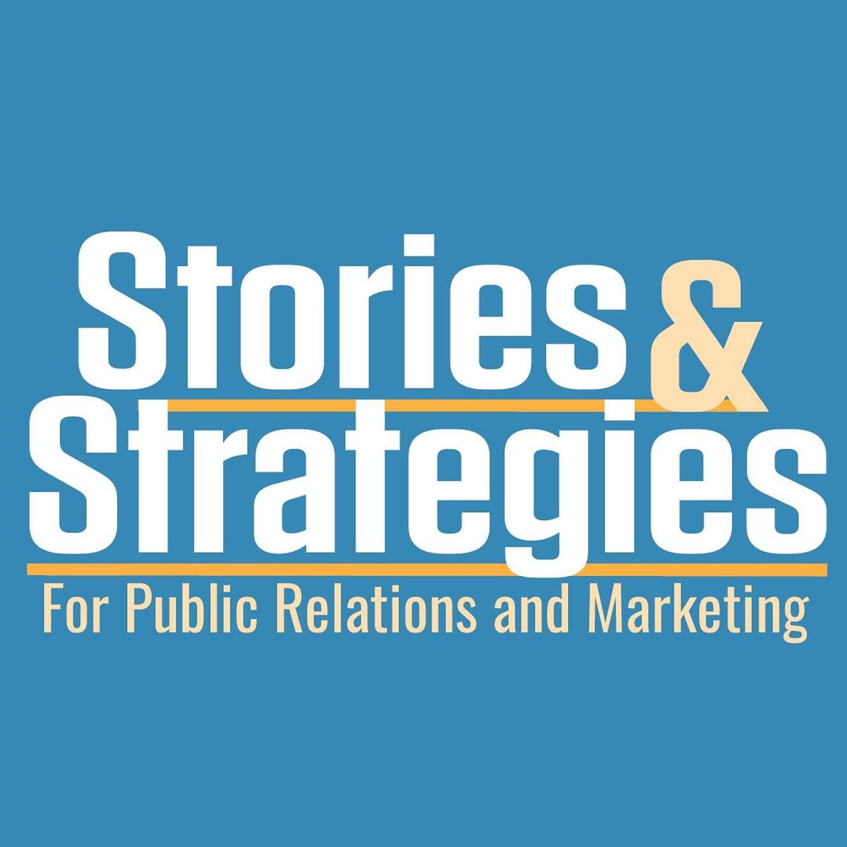 Show cover of Stories and Strategies for Public Relations and Marketing