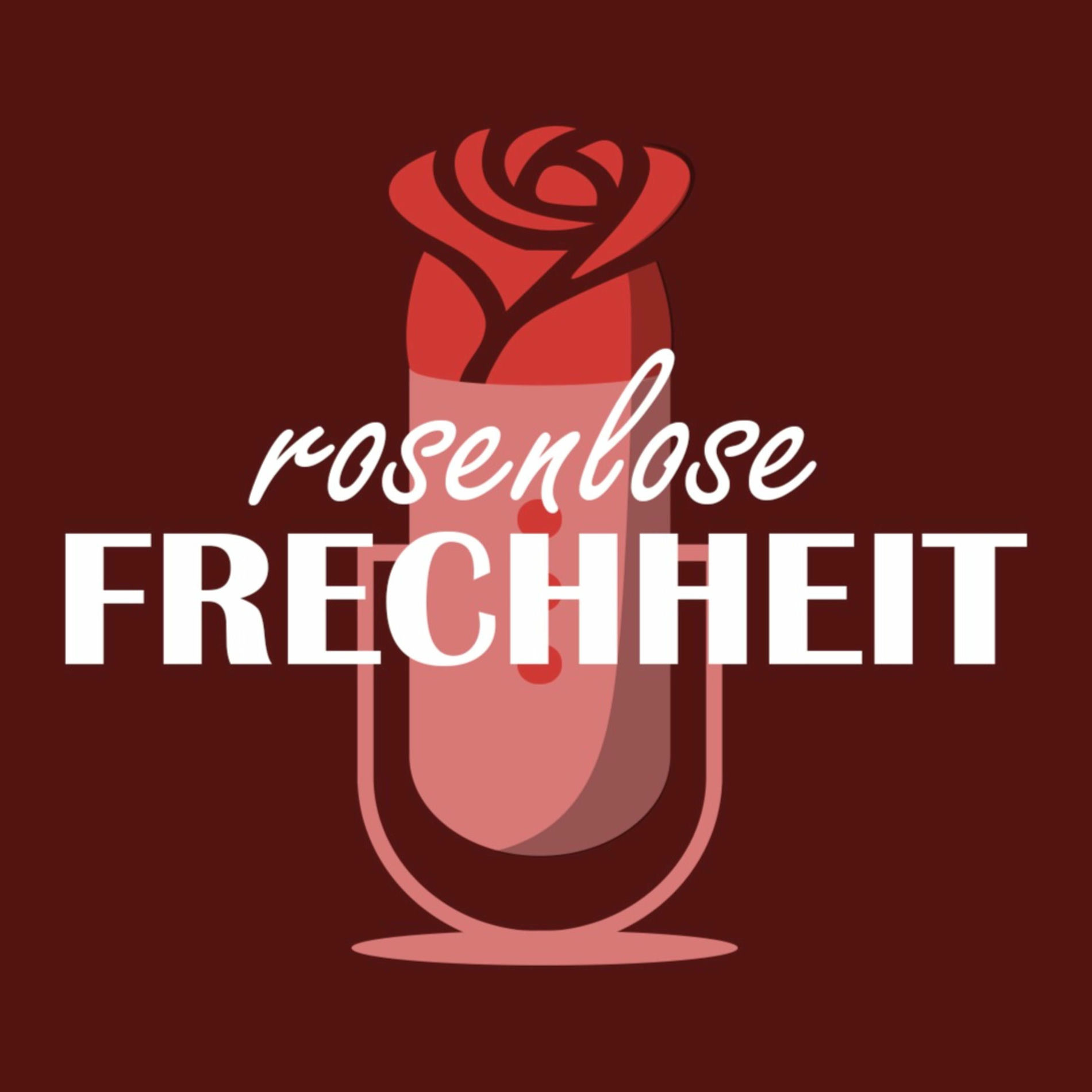 Show cover of Rosenlose Frechheit - Ein Bachelor-Podcast