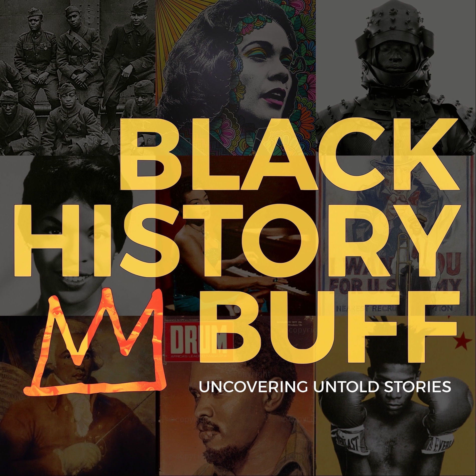 Show cover of Black History Buff: Uncovering Untold Stories