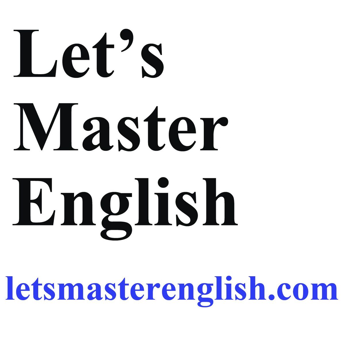 Show cover of Let's Master English! An English podcast for English learners