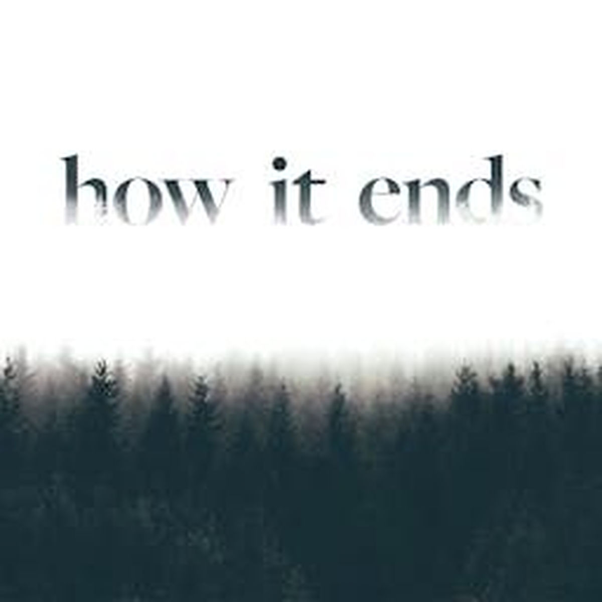 Show cover of How it Ends
