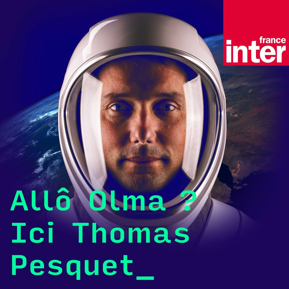 Show cover of Allo Olma, ici Thomas Pesquet