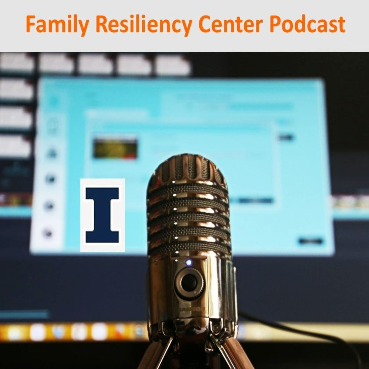 Show cover of Family Resiliency Center Podcast