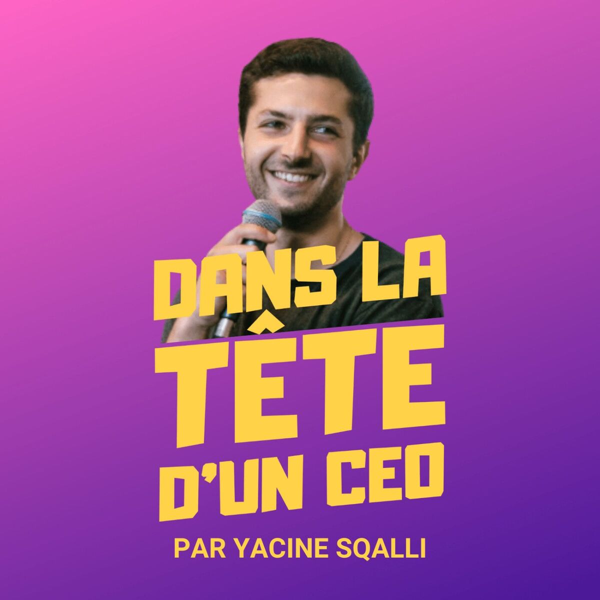 Show cover of Dans la tête d'un CEO par Yacine Sqalli