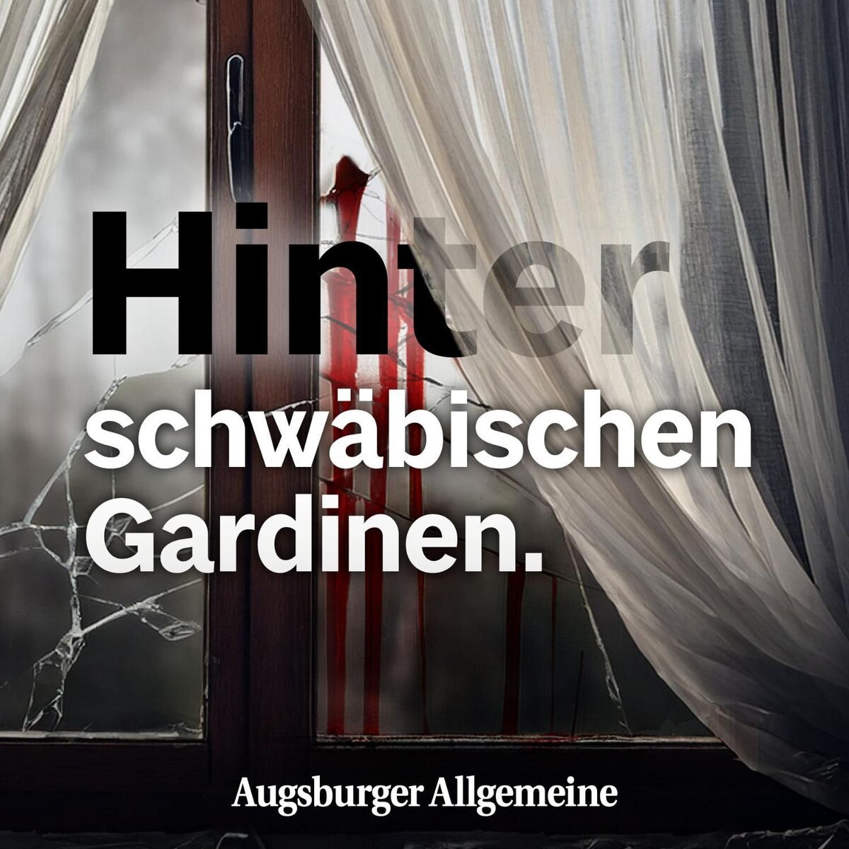 Show cover of Hinter schwäbischen Gardinen – der True-Crime-Podcast
